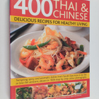 400 Thai & Chinese : Delicious Recipes for Healthy Living - pikkukuva 1