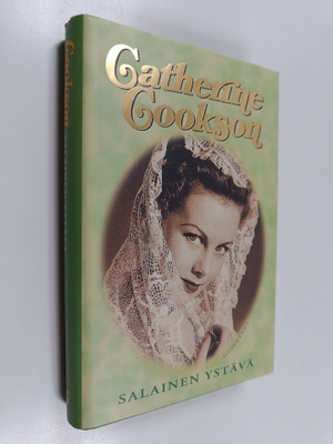 Catherine Cookson : Salainen ystävä