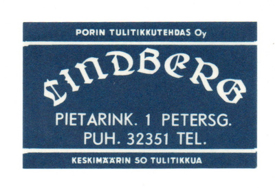 Porin Tulitikkutehdas LINDBERG Pietarink. 1 Petersg. Etikett