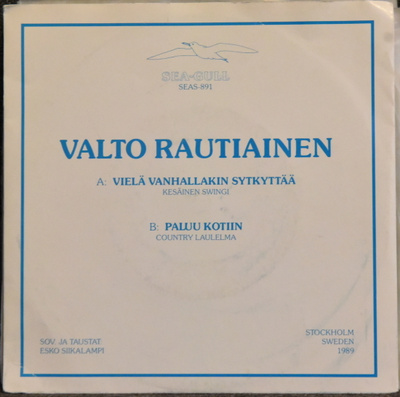 Single: Rautiainen, Valto - Vielä vanhallakin sytkyttää /...
