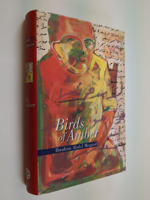Ibrahim Abdel Meguid ym. : Birds of Amber