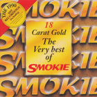 ** SMOKIE : 18 Carat Gold - The very best ** 1990 CD - pikkukuva 1