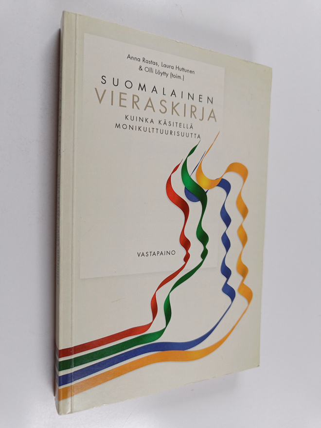 Olli Löytty ym. : Suomalainen vieraskirja : kuinka käsite...
