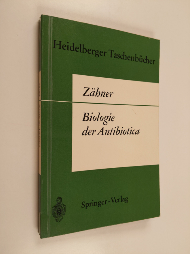 Hans Zähner : Biologie der Antibiotica