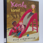 Pija Lindenbaum : Kenta ja barbiet - pikkukuva 1
