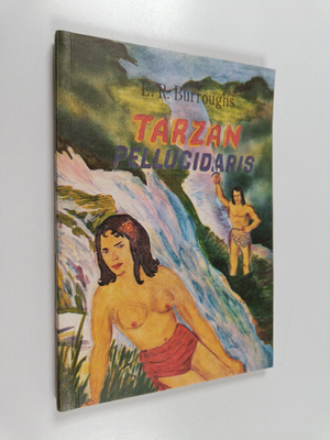Edgar Rice Burroughs : Tarzan : Pellucidaris