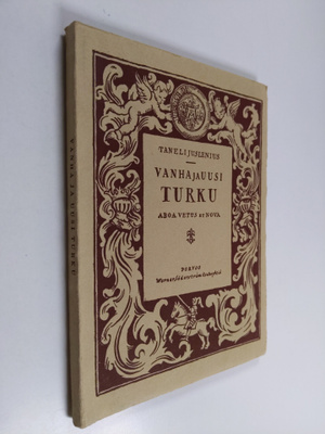 Daniel Juslenius : Vanha ja uusi Turku