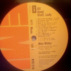 MAX MILLER :: ALL GOOD STUFF , LADY !  ::  VINYYLI  LP  1980 - pikkukuva 3