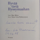Mari Mörö : Hyvää tietä Hyssymaahan (signeerattu, tekijän... - pikkukuva 3