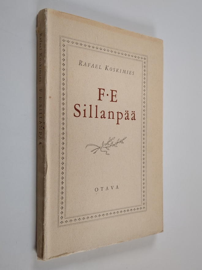Rafael Koskimies : F.E. Sillanpää : muotokuva