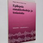 Mogens Dam : Epilepsia : ennakkoluuloja ja tosiasioita - pikkukuva 1