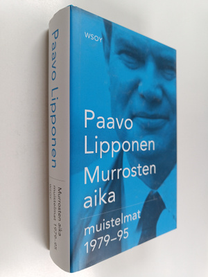 Paavo Lipponen : Murrosten aika : muistelmat 1979-95