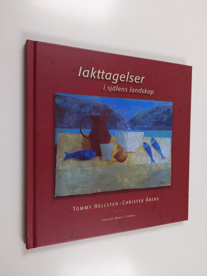 Tommy Hellsten ym. : Iakttagelser i själens landskap