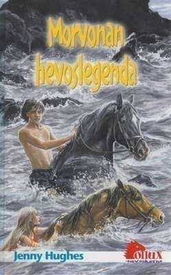 Jenny Hughes: Morvonan hevoslegenda