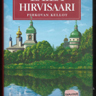 Hirvisaari, Laila : Pihkovan kellot - pikkukuva 1