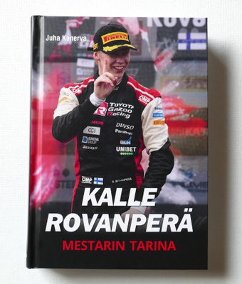 Juha Kanerva: Kalle Rovanperä MESTARIN TARINA