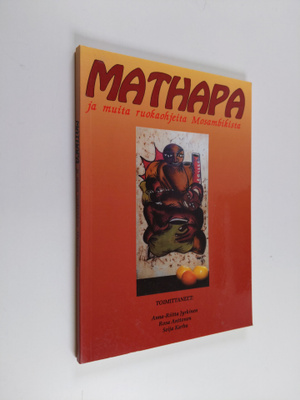 Anna-Riitta ym. (toim.) Jyrkinen : Mathapa ja muita ruoka...