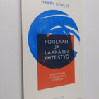Harry Köhler : Potilaan ja lääkärin yhteistyö : parantava... - pikkukuva 1