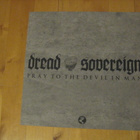 DREAD SOVEREIGN - PRAY TO THE DEVIL IN MAN  12" - pikkukuva 3