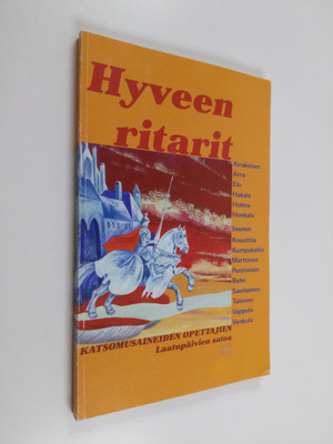 Hyveen ritarit : katsomusaineiden opettajien laatupäivien...