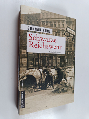 Gunnar Kunz : Schwarze Reichswehr