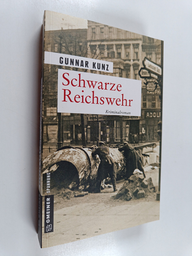 Gunnar Kunz : Schwarze Reichswehr