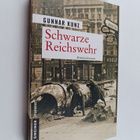 Gunnar Kunz : Schwarze Reichswehr - pikkukuva 1