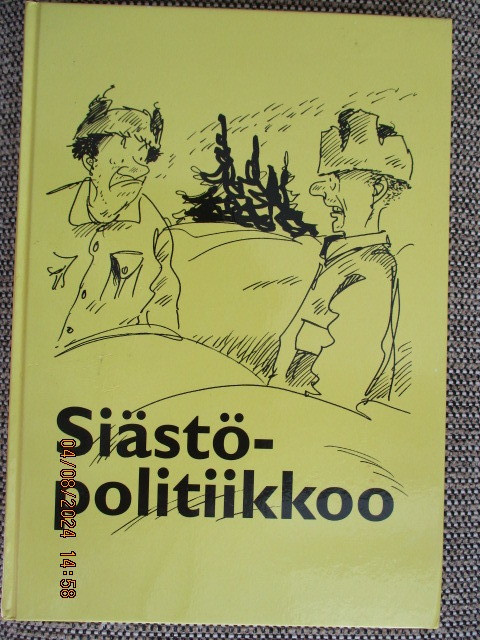 SIÄSTÖPOLITIIKKOO  Valittuja juttuja Savon Sanomista 1995