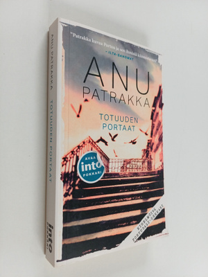 Anu Patrakka : Totuuden portaat