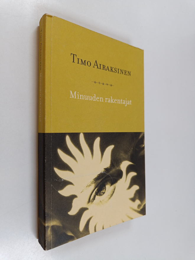 Timo Airaksinen : Minuuden rakentajat : filosofinen kirja...