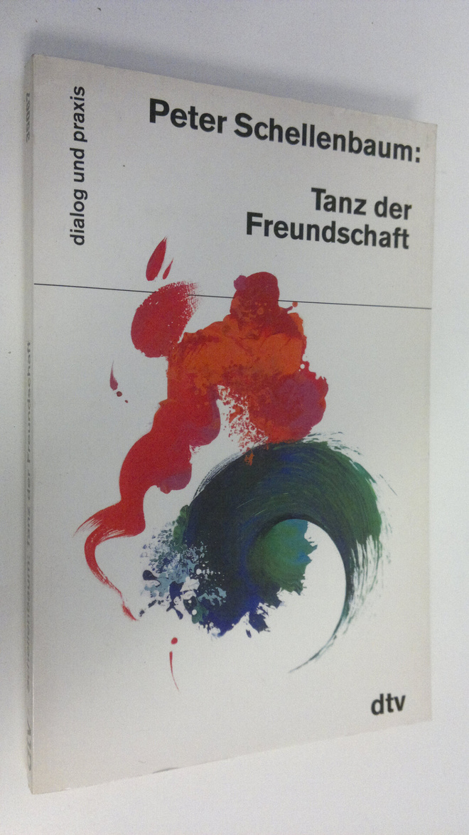 Peter Schellenbaum : Tanz der Freundschaft