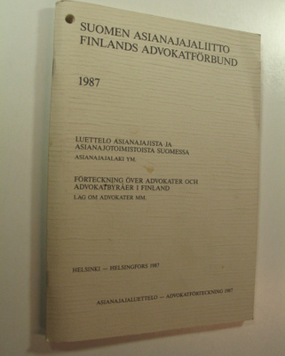 Suomen asianajajaliitto 1987 : luettelo asianajajista ja ...