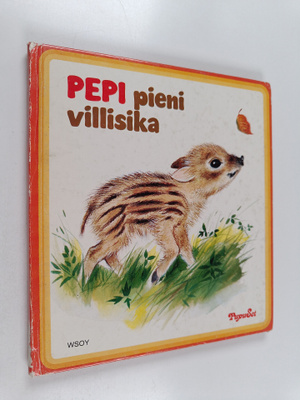 Marcelle Verite : Pepi, pieni villisika