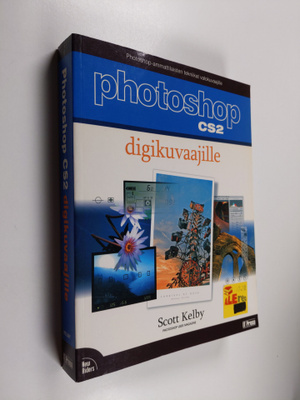 Scott Kelby : Photoshop CS2 digikuvaajille
