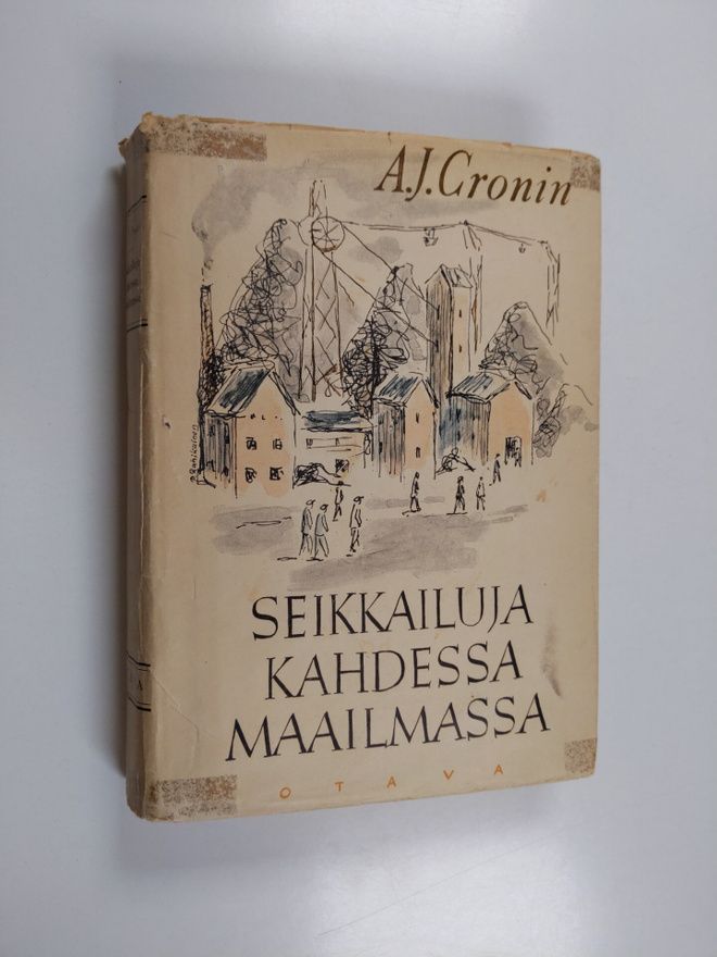 A. J. Cronin : Seikkailuja kahdessa maailmassa