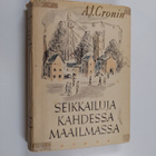 A. J. Cronin : Seikkailuja kahdessa maailmassa - pikkukuva 1
