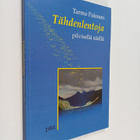Tarmo Palonen : Tähdenlentoja pilvisellä säällä (signeera... - pikkukuva 1
