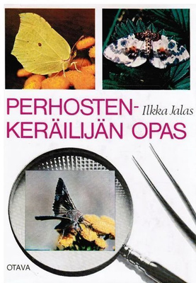 Ilkka Jalas: Perhostenkeräilijän opas