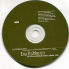 Eva Dahlgren•Jag Vill Se Min Älskade Komma Från Det Vilda CD - pikkukuva 4