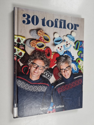 T J Arne : 30 tofflor : ett grundmönster - Trettio tofflor
