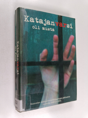 Katajanvarsi oli musta : Kouvolan dekkarinovellikilpailuj...