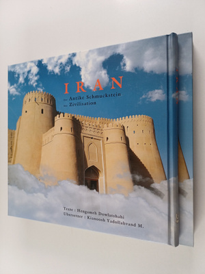Iran, der antike Schmuckstein der Zivilisation