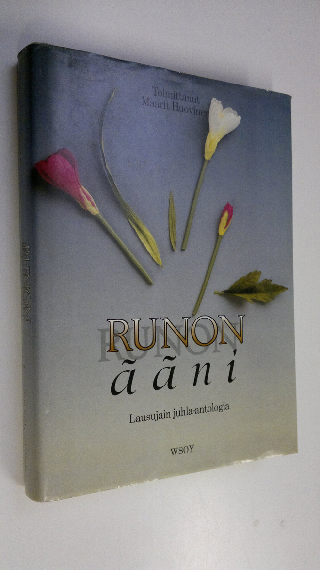 Maarit (toim.) Huovinen : Runon ääni : lausujain juhla-an...