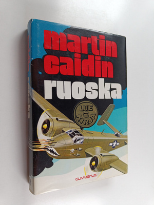 Martin Caidin : Ruoska