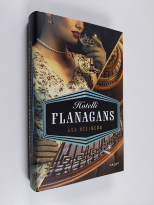 Åsa Hellberg : Hotelli Flanagans