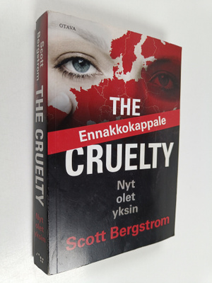Scott Bergstrom : The Cruelty : nyt olet yksin