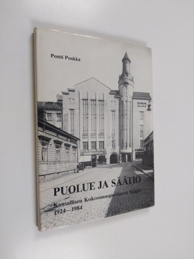 Pentti Poukka : Puolue ja säätiö : Kansallisen kokoomuspu...