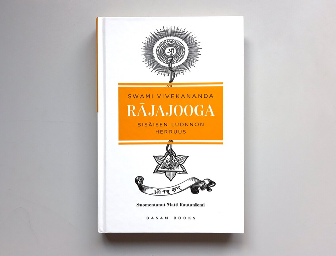 Vivekananda: Rajajooga - sisäisen luonnon herruus