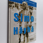 Tapio Saarelainen : Sankarikorpraali Simo Häyhä - pikkukuva 1