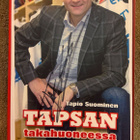 TAPIO SUOMINEN: TAPSAN TAKAHUONEESSA 2011 - NIMMARI KANNESSA - pikkukuva 1